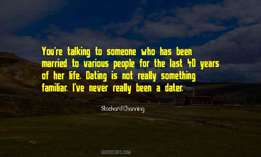 Quotes About Not Dating #15391
