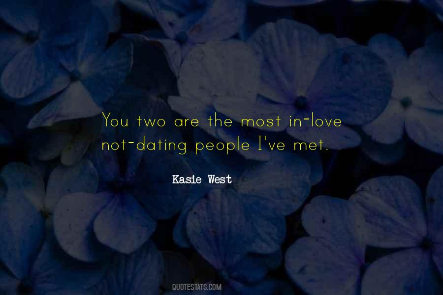 Quotes About Not Dating #207871
