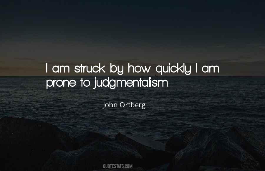 Non Judgmentalism Quotes #913049