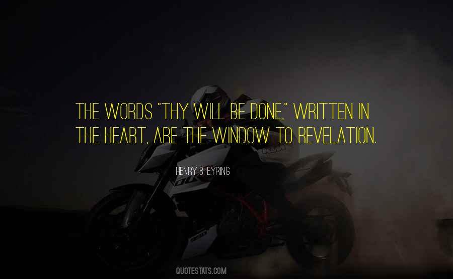 Thy Will Quotes #397853