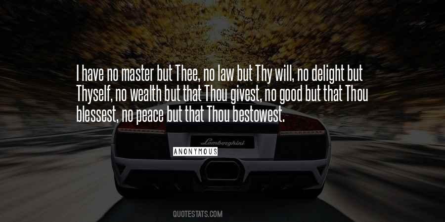 Thy Will Quotes #479232