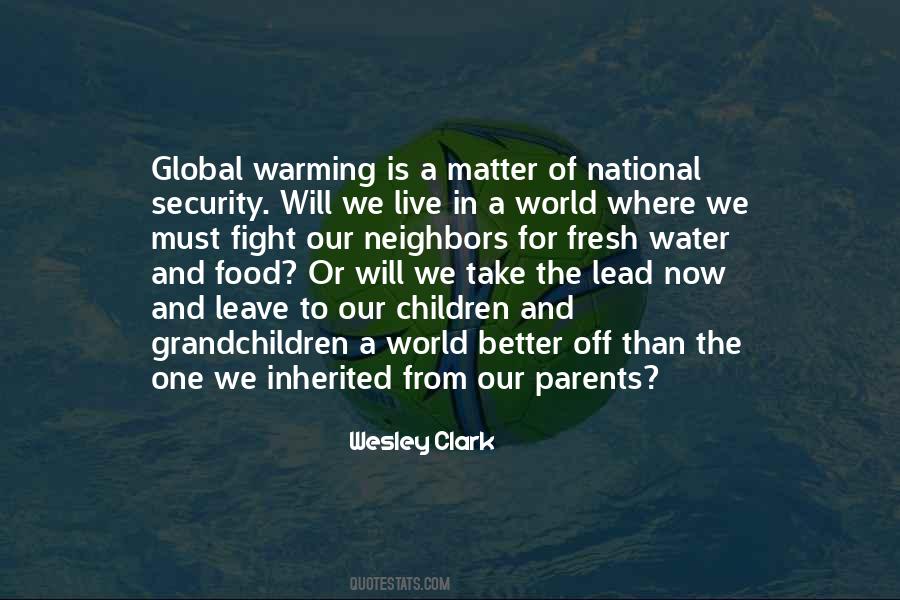 A Better World To Live In Quotes #1643894