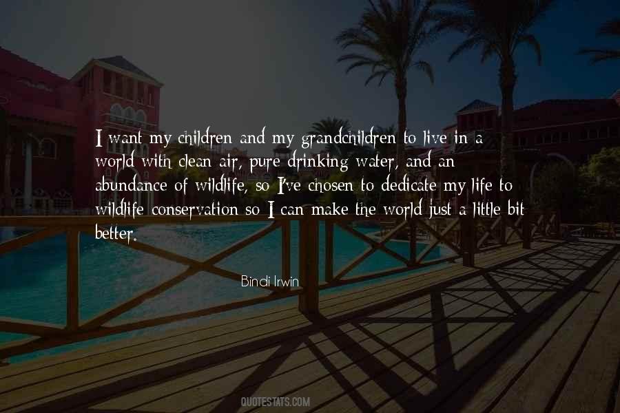 A Better World To Live In Quotes #872894