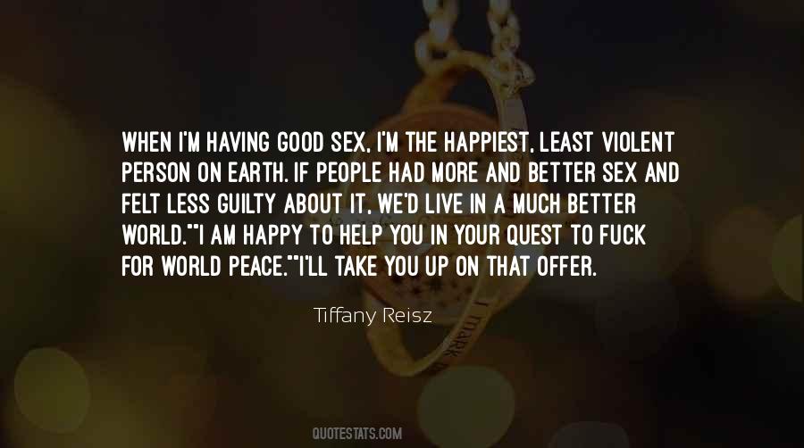 A Better World To Live In Quotes #987730
