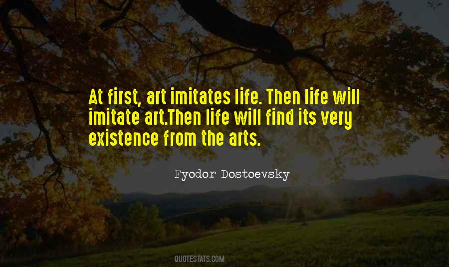 Art Imitates Life Quotes #1333613