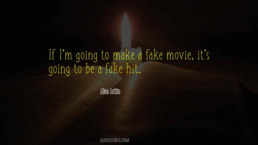 Fake It Till You Make It Quotes #462083