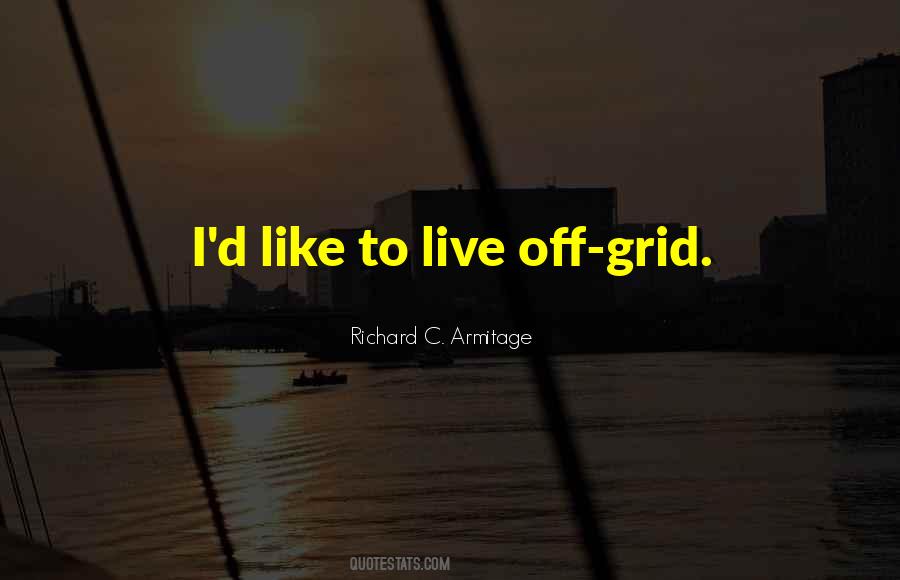 Off Grid Quotes #1749825