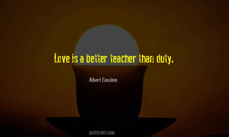 Duty Of A Teacher Quotes #453748