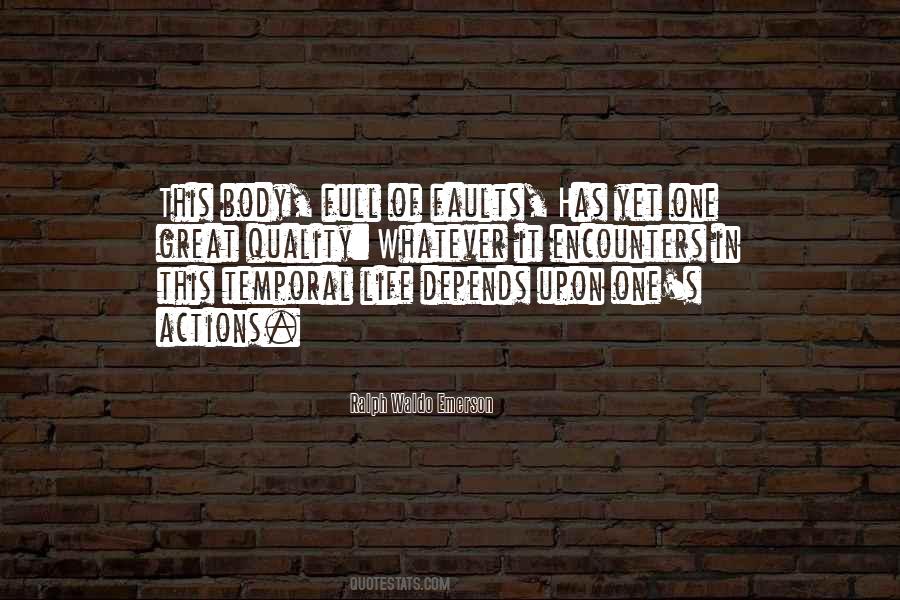 Temporal Life Quotes #1263649
