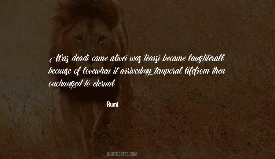 Temporal Life Quotes #559983