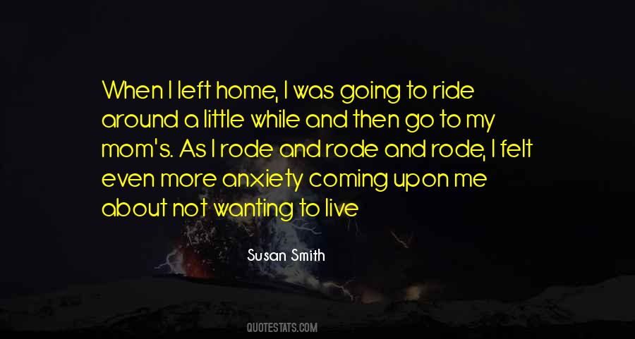 Quotes About Not Coming Home #804664