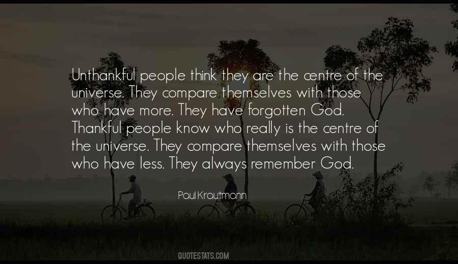 Unthankful People Quotes #1374310