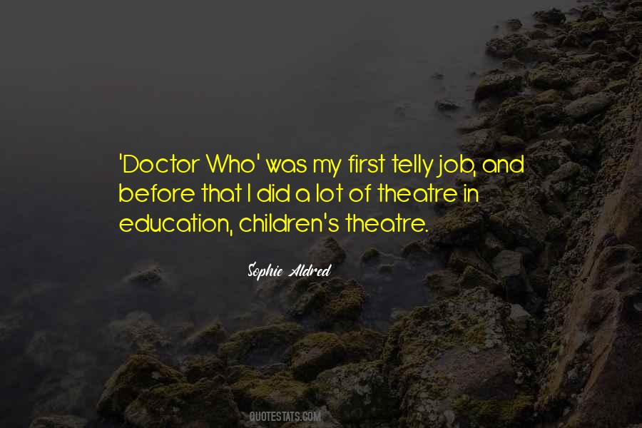 First Doctor Who Quotes #1550215