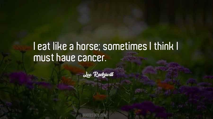 Have Cancer Quotes #1217277