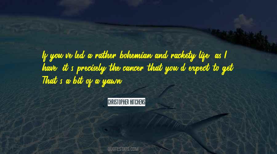 Have Cancer Quotes #1802