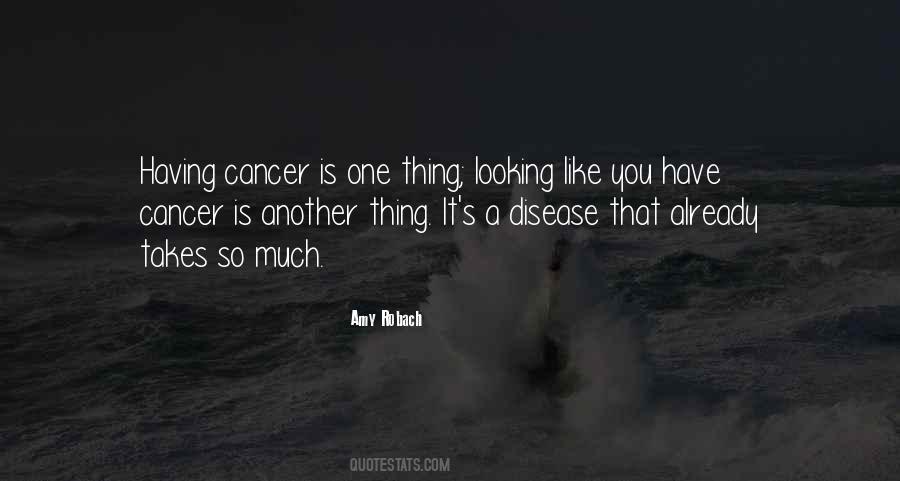 Have Cancer Quotes #374959