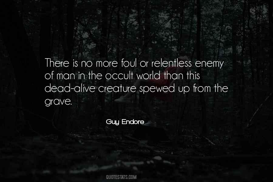 Up From The Grave Quotes #571808