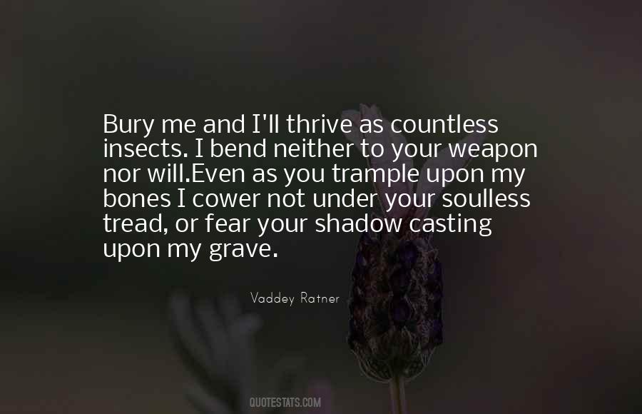 Up From The Grave Quotes #5984