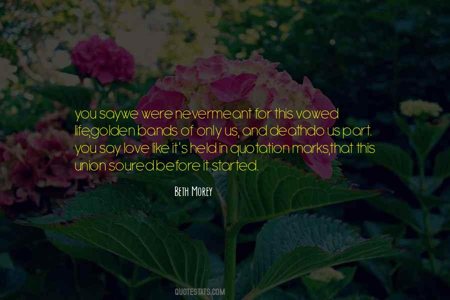 Union Of Marriage Quotes #1762061