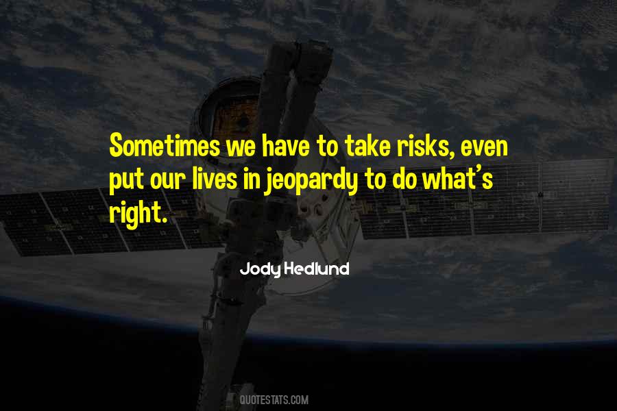 Do What S Right Quotes #1483979