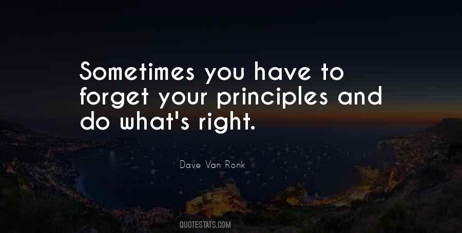 Do What S Right Quotes #1652328