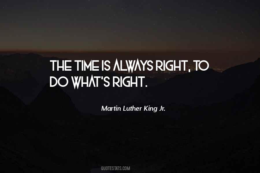 Do What S Right Quotes #299312