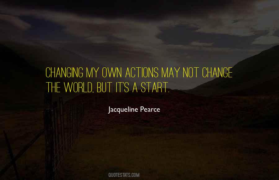 Quotes About Not Changing The World #1350660
