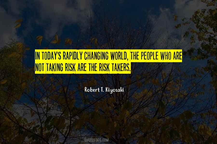 Quotes About Not Changing The World #334334