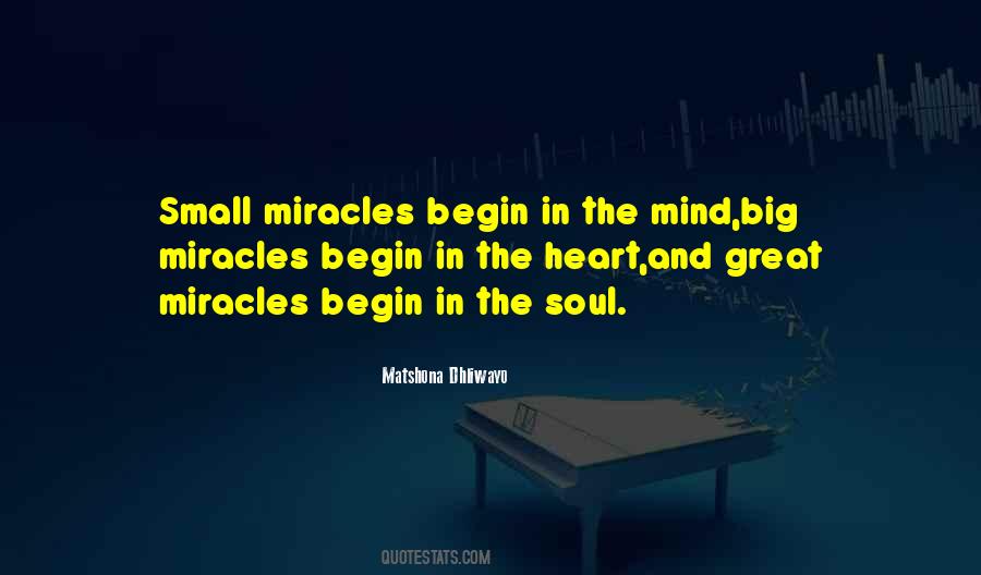 Small Miracles Quotes #436197