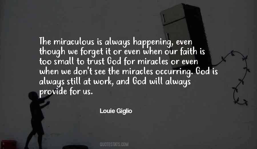 Small Miracles Quotes #6620
