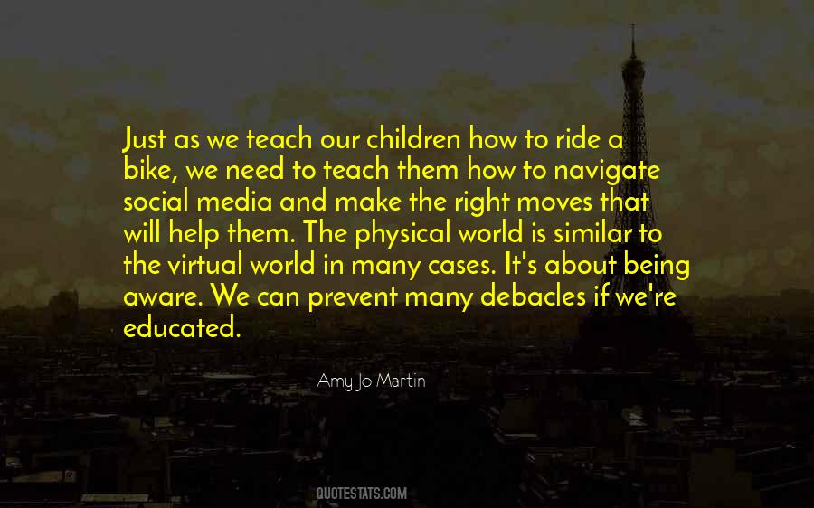 Teach Our Children Quotes #37857