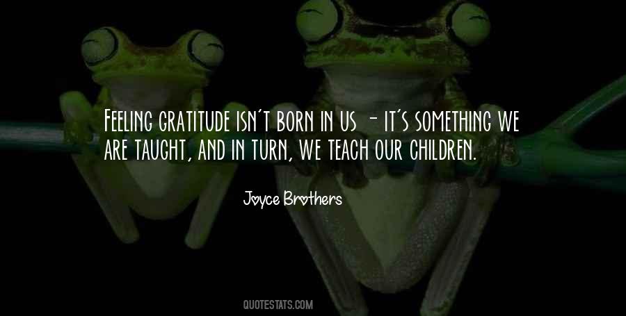 Teach Our Children Quotes #40656