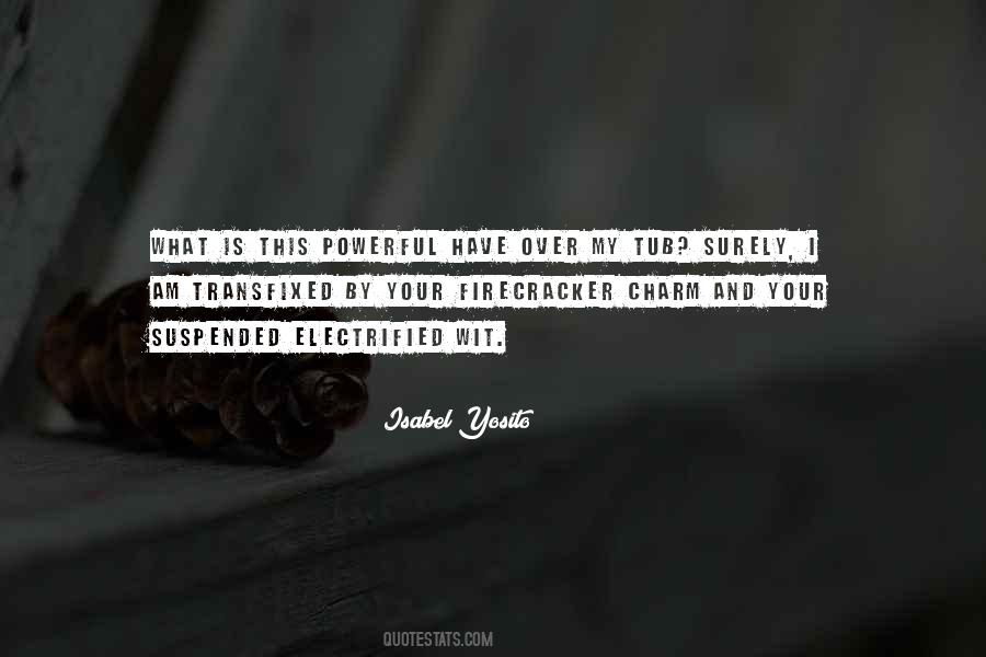 A Firecracker Quotes #1470645