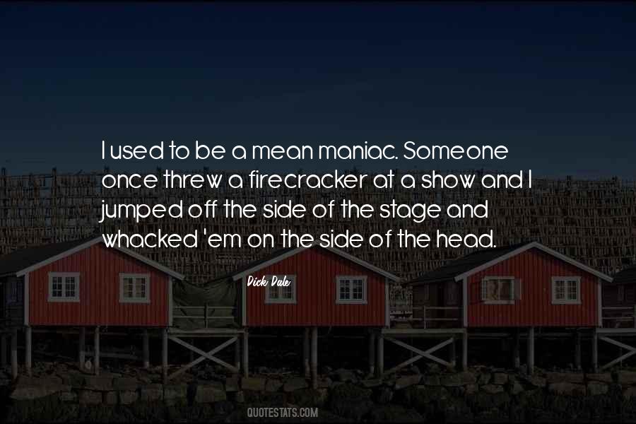 A Firecracker Quotes #222307