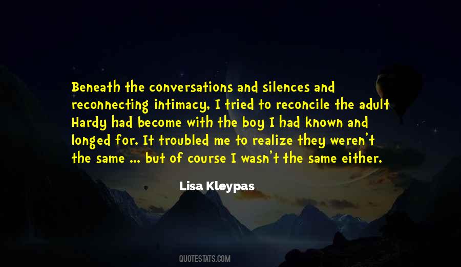 Conversations Become Quotes #1018746