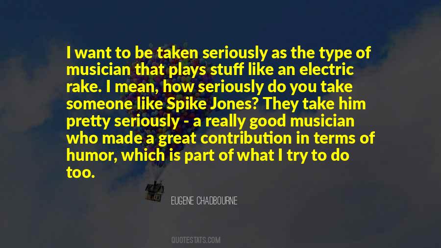 Great Musician Quotes #1578141