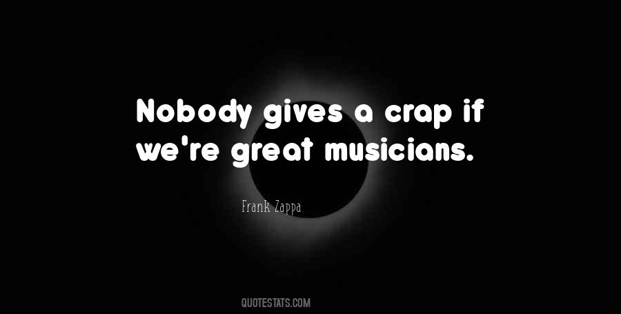 Great Musician Quotes #1800576