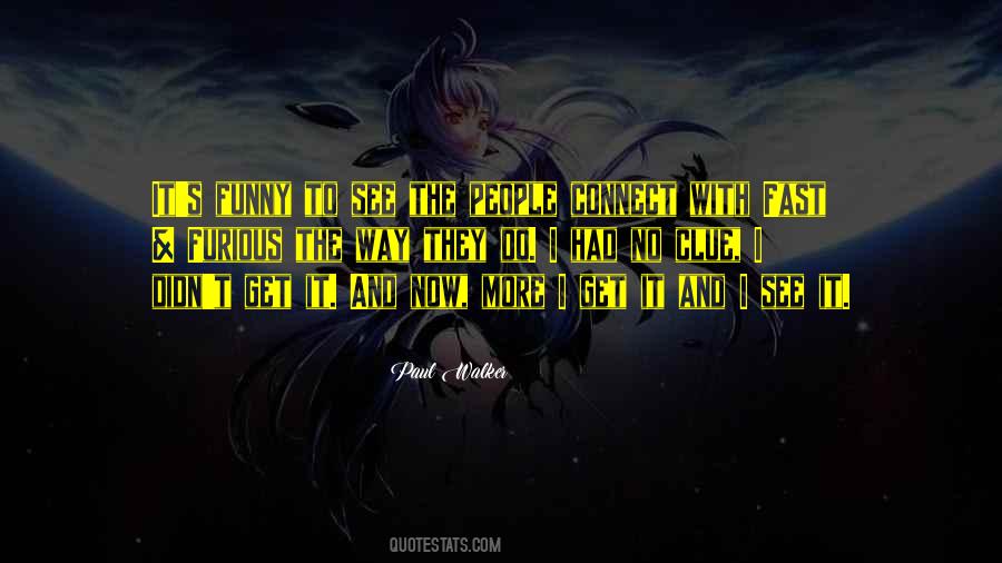 2 Fast 2 Furious Quotes #513329