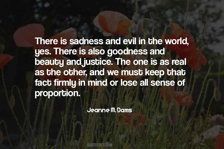 Real Goodness Quotes #1573024