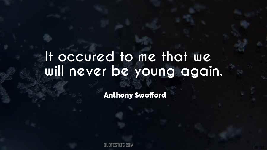 Never Young Again Quotes #1406727