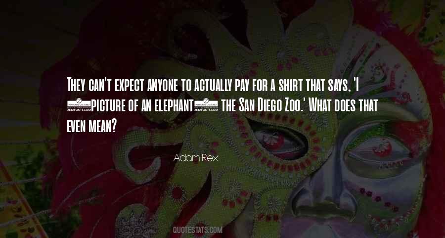 Elephant The Quotes #1454734