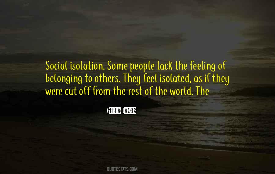 Isolated People Quotes #1459906