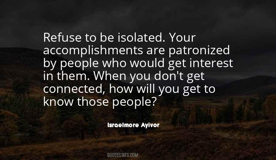 Isolated People Quotes #1535407