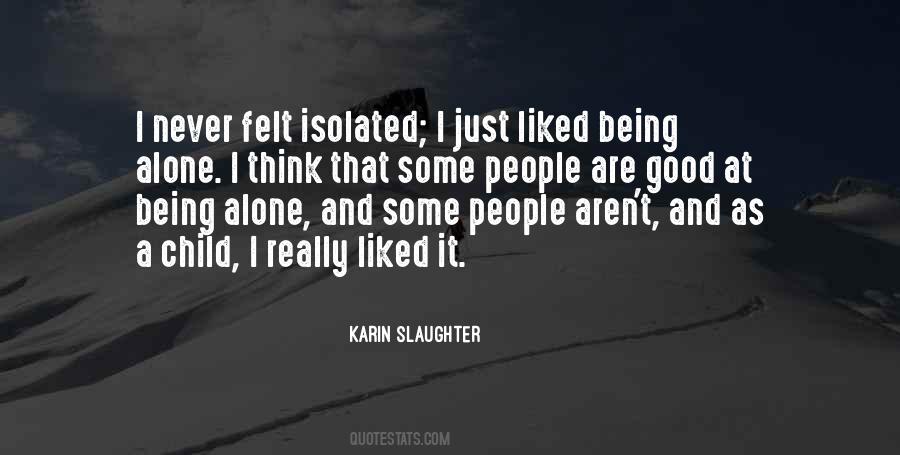 Isolated People Quotes #341467