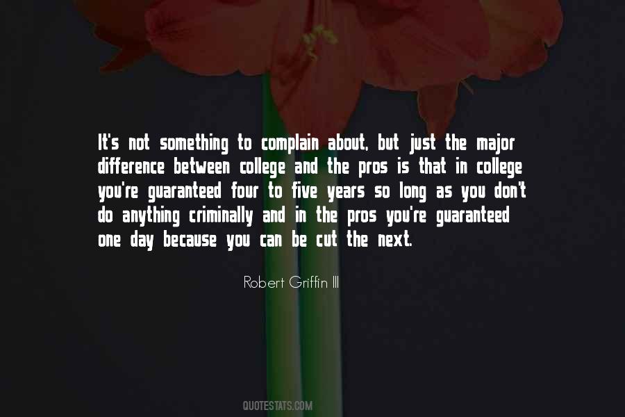 Do Not Complain Quotes #1293958