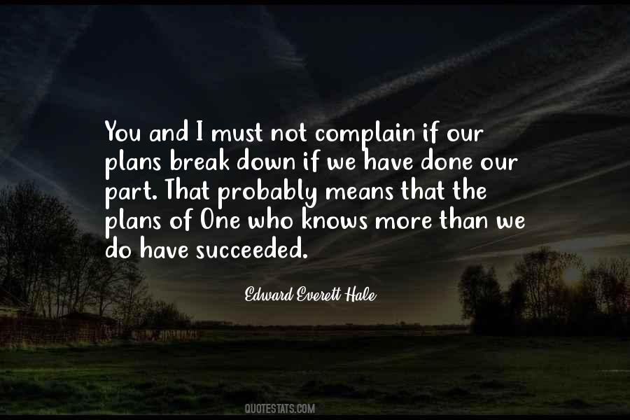 Do Not Complain Quotes #1370774