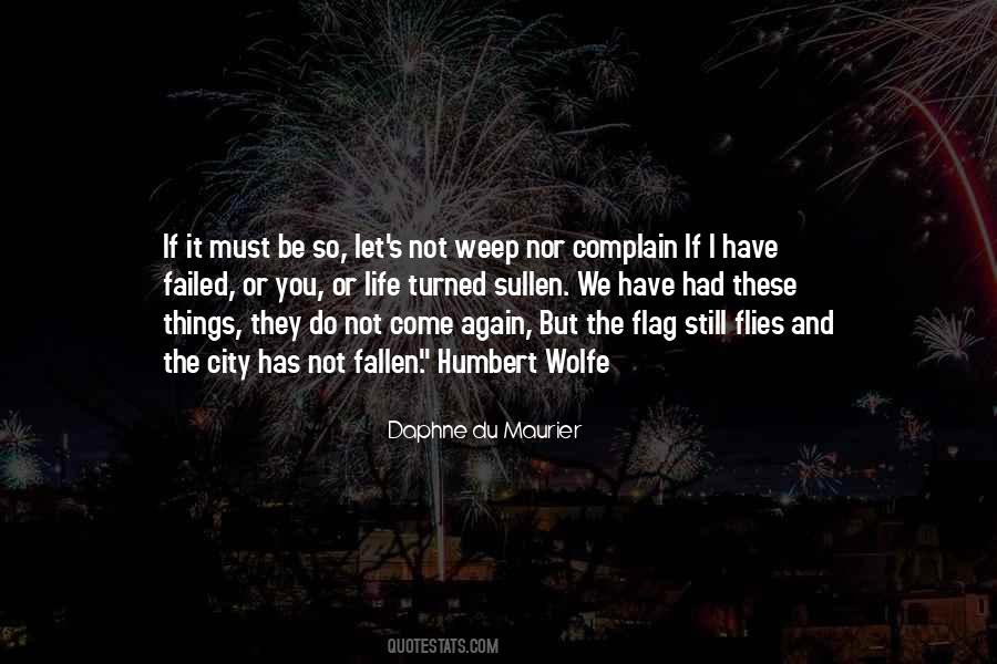 Do Not Complain Quotes #367932