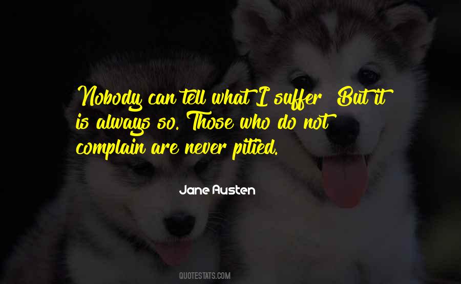 Do Not Complain Quotes #871155