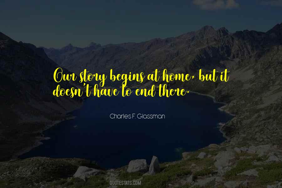 Begins At Home Quotes #1217111