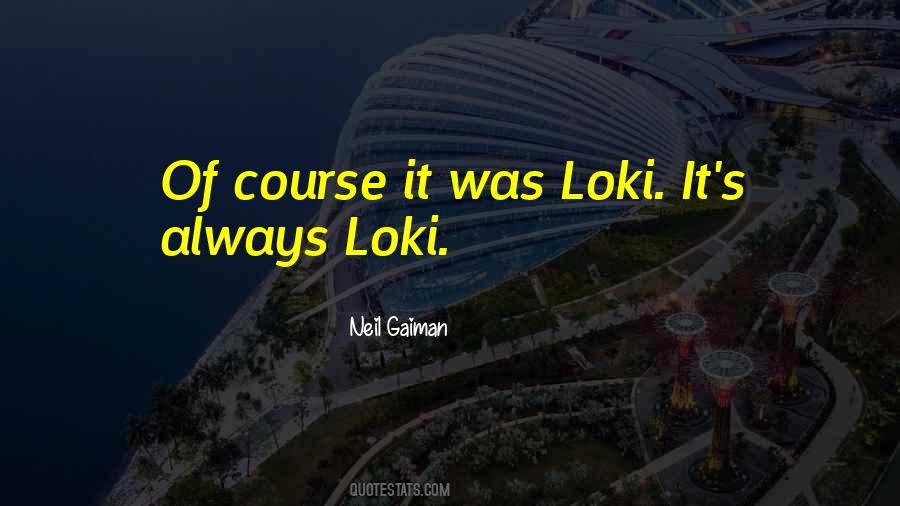 Quotes About Thor Loki #1643150